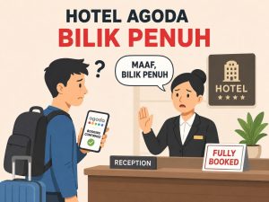 bila dah booking tapi hotel kata penuh apa perlu kita buat